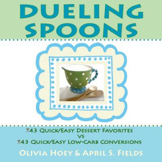 Βιβλίο Dueling Spoons April S. Fields