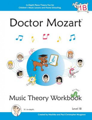 Kniha Doctor Mozart Music Theory Workbook Level 1B Paul Christopher Musgrave