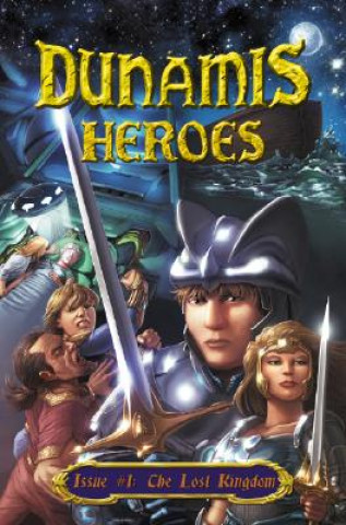 Książka Dunamis Heroes: Issue #1: The Lost Kingdom Jordan Bateman