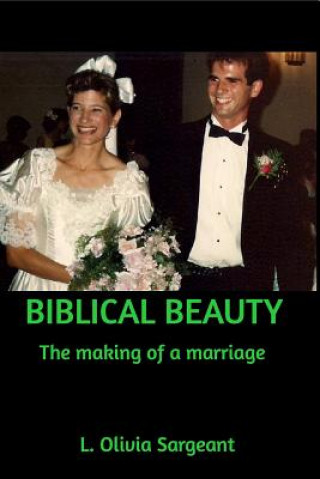 Könyv Biblical Beauty L. Olivia Sargeant