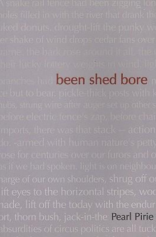 Livre Been Shed Bore Pearl Pirie