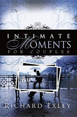 Carte Intimate Moments for Couples Richard Exley
