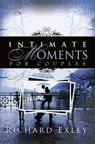 Livre Intimate Moments for Couples Richard Exley