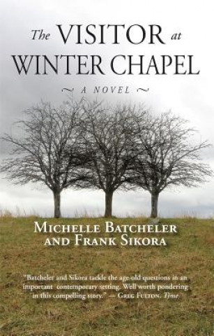 Könyv The Visitor at Winter Chapel Michelle Batcheler