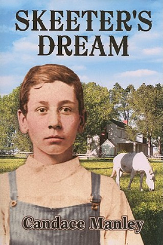 Livre Skeeter's Dream Candace Manley