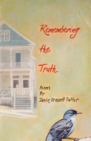 Book Remembering the Truth Janice Krasselt Tatter