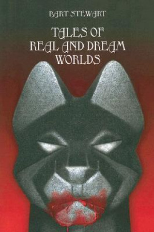 Carte Tales of Real and Dream Worlds Bart Stewart