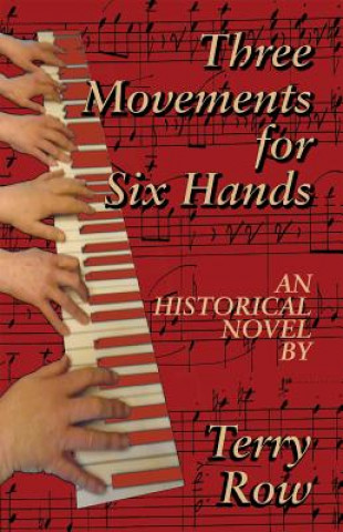 Książka Three Movements for Six Hands Terry Row