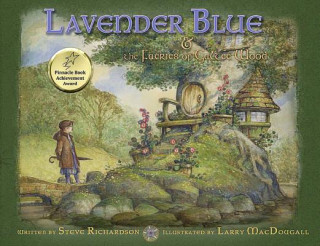 Carte Lavender Blue and the Faeries of Galtee Wood Steve R. Richardson