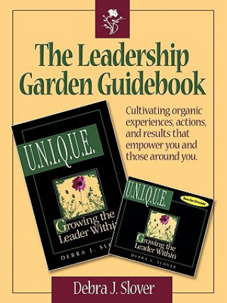 Kniha The Leadership Garden Guidebook Debra J Slover