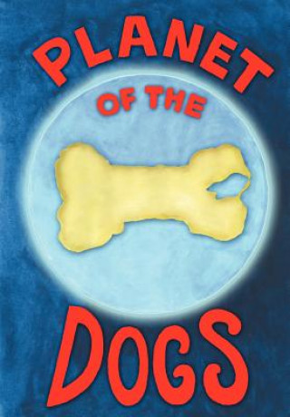 Buch Planet of the Dogs Robert McCarty