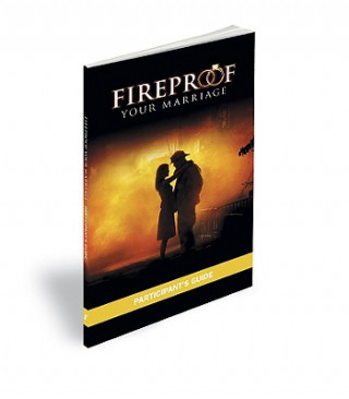 Kniha Fireproof Your Marriage: Participant's Guide Jennifer Dion