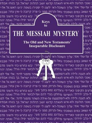 Könyv Keys to the Messiah Mystery: A Resource Guidebook for the Messiah Mystery Kay Bascom