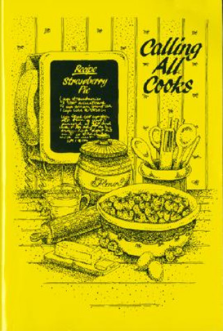 Book Calling All Cooks Telephone Pioneers of America Alabama Ch