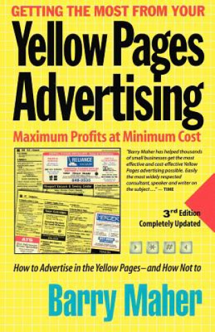 Carte Getting the Most from Your Yellow Pages Advertising Barry Maher