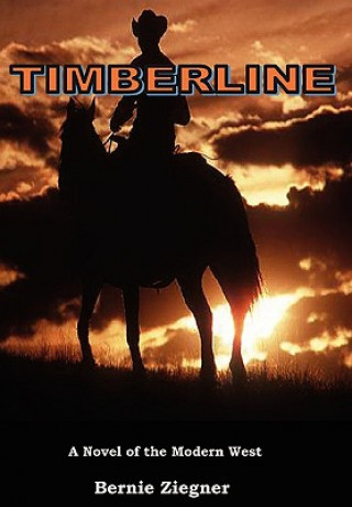 Könyv Timberline Bernie Zeigner