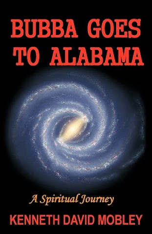 Libro Bubba Goes to Alabama Kenneth David Mobley