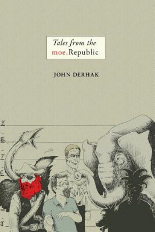 Boek Tales from the Moe.Republic John Derhak