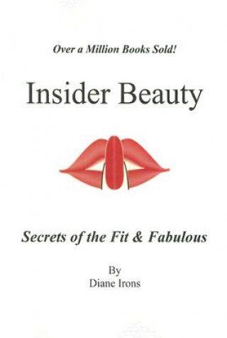 Książka Insider Beauty: Secrets of the Fit & Fabulous Diane Irons