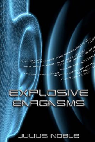 Buch Explosive Eargasms Julius Noble