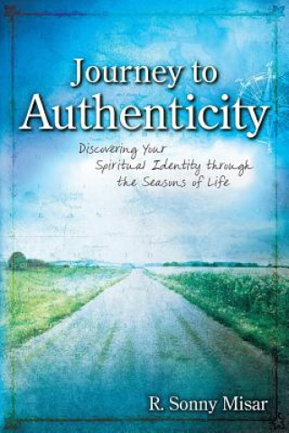 Carte Journey to Authenticity R. Sonny Misar