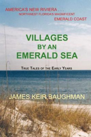 Könyv Villages By An Emerald Sea James Keir Baughman