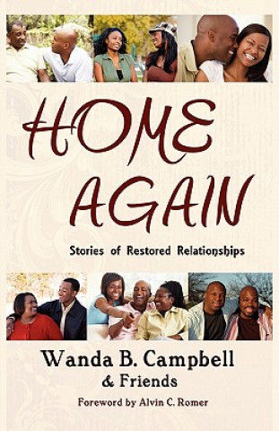 Könyv Home Again: Stories of Restored Relationships Wanda B. Campbell