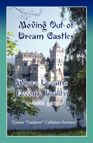 Carte Moving Out of Dream Castles...Where Dreams Become Reality Sos Graphics &. Designs