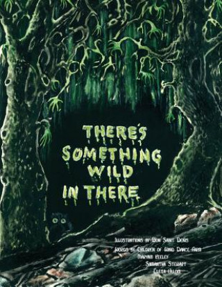 Книга There's Something Wild in There Maryam Keeley