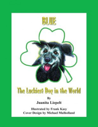 Kniha Blue Juanita Liepelt