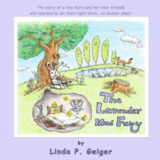 Kniha The Lavender Mud Fairy Linda P. Geiger