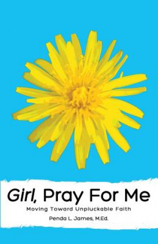 Könyv Girl, Pray for Me Penda James