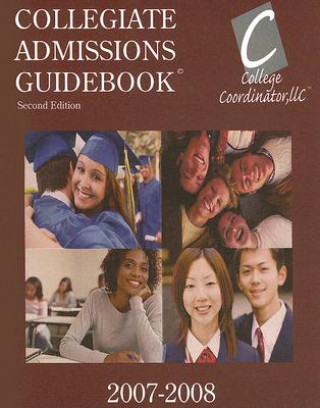 Книга Collegiate Admissions Guidebook College Coordinator LLC