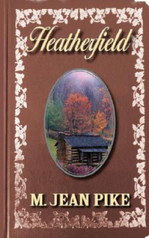 Книга Heatherfield M. Jean Pike