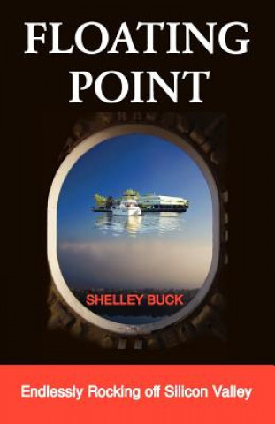 Kniha Floating Point Shelley Buck