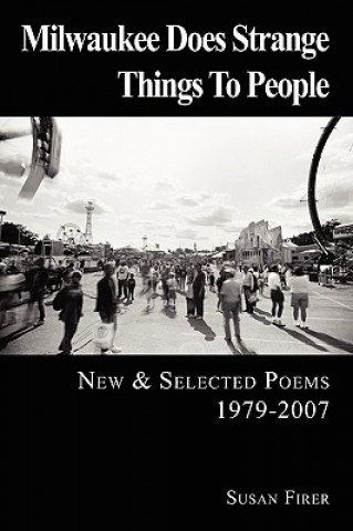 Boek Milwaukee Does Strange Things to People Susan Firer