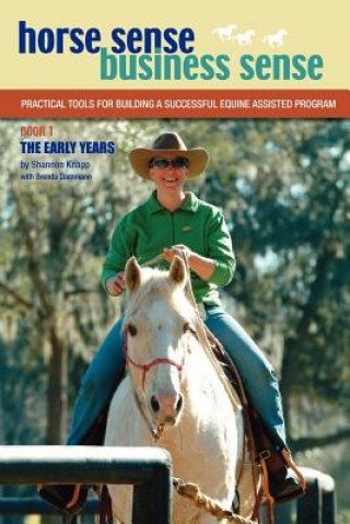 Kniha Horse Sense, Business Sense Vol. 1 Shannon C. Knapp