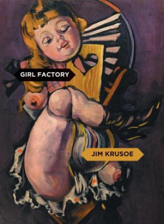 Carte Girl Factory Jim Krusoe