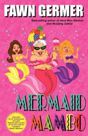 Könyv Mermaid Mambo Fawn P. Germer