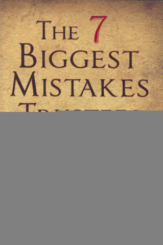Carte The 7 Biggest Mistakes Trustees Make: And How to Avoid Them Sandeep Varma