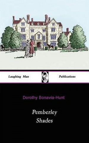 Livre Pemberley Shades Dorothy Bonavia-Hunt