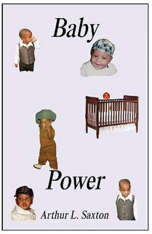 Kniha Baby Power Arthur L. Saxton