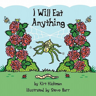 Könyv I Will Eat Anything Kirt Hickman
