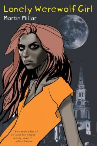 Kniha Lonely Werewolf Girl Martin Millar