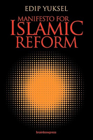 Kniha Manifesto for Islamic Reform Edip Yuksel