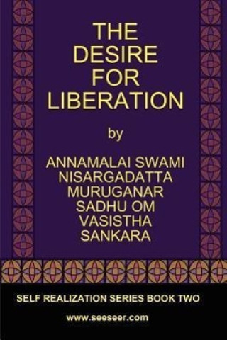 Kniha The Desire for Liberation Nisargadatta Maharaj