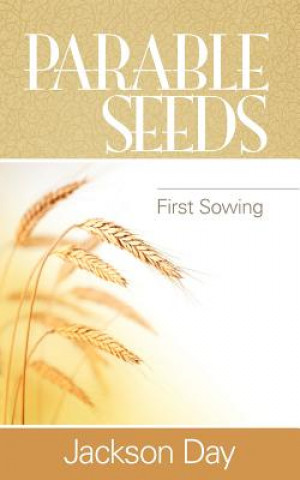 Buch Parable Seeds: First Sowing Jackson Day