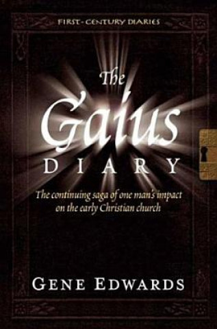 Książka The Gaius Diary Gene Edwards