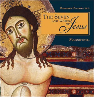 Carte The Seven Last Words of Jesus Romanus Cessario