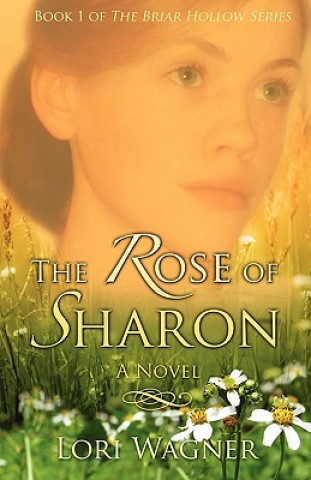 Book The Rose of Sharon Lori Wagner